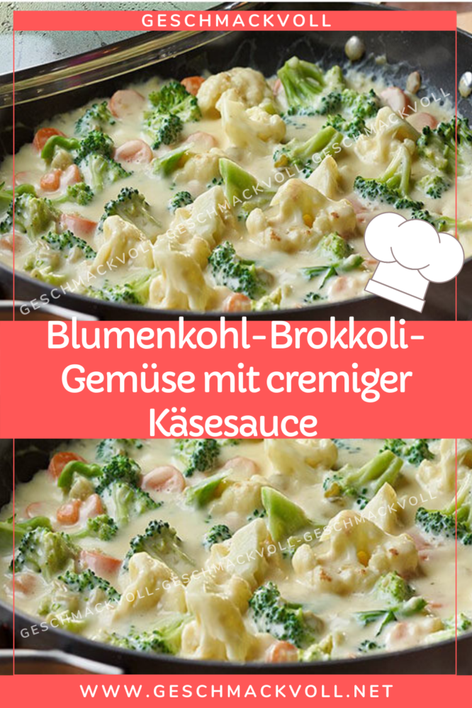 geschmackvoll-Blumenkohl-Brokkoli-Gemüse mit cremiger Käsesauce ...